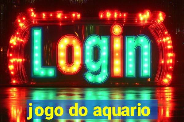 jogo do aquario